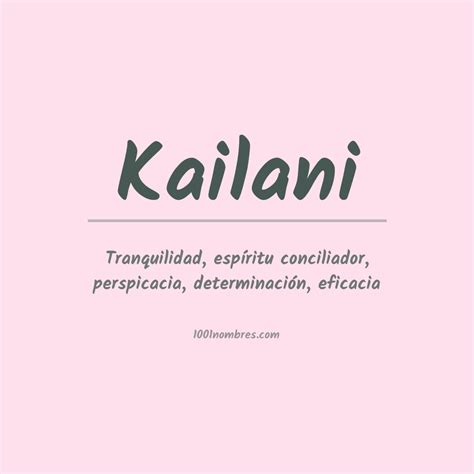 significado del nombre kailani|Nombre Kailani